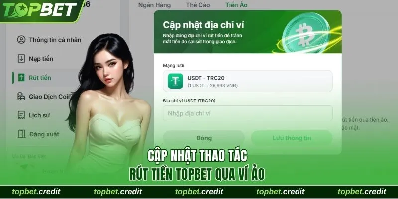 Cập nhật thao tác rút tiền TopBet qua ví ảo