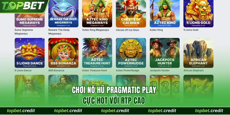 Chơi nổ hũ Pragmatic Play cực hot với RTP cao