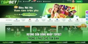 đăng nhập TopBet credit