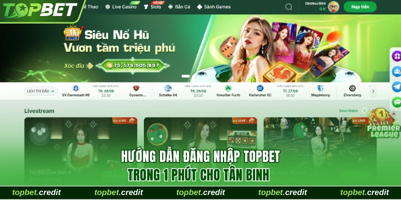 đăng nhập TopBet credit