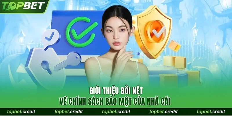 Đôi nét về chính sách bảo mật