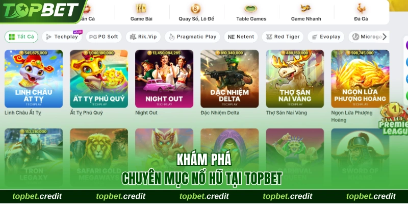 Topbet 7 Khám phá chuyên mục nổ hũ tại TopBet