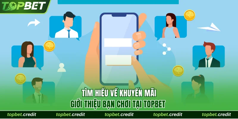 Khuyến mãi giới thiệu bạn chơi 1 Khuyến mãi giới thiệu bạn chơi