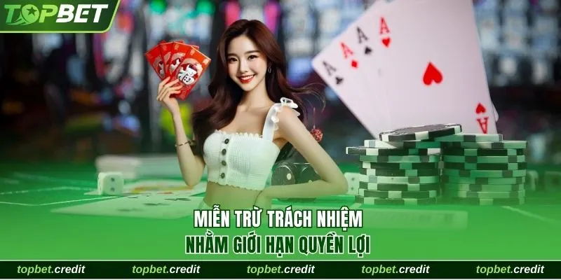 Miễn trừ trách nhiệm nhằm giới hạn quyền lợi