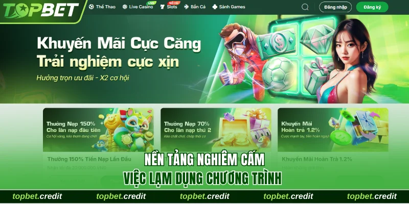 Khuyến mãi giới thiệu bạn chơi 4 Nền tảng nghiêm cấm việc lạm dụng chương trình