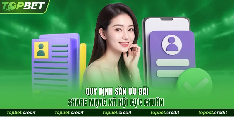 Khuyến Mãi Chia Sẻ Mạng Xã Hội Cực Hot Rinh Thưởng 2888K 4 Quy định săn ưu đãi share mạng xã hội cực chuẩn