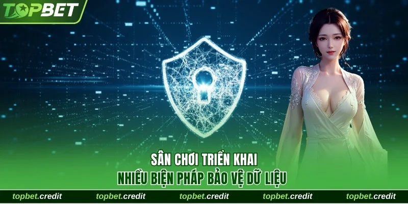 Sân chơi triển khai nhiều biện pháp bảo vệ dữ liệu